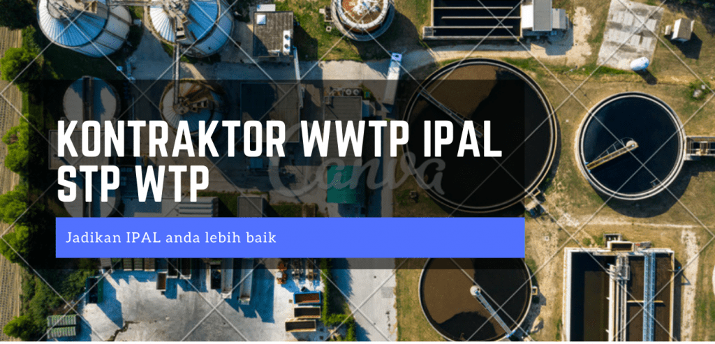 Wttp Kontraktor IPAL WWTP STP WTP Pabrik | Industri | PT. Harum Tirta Jaya